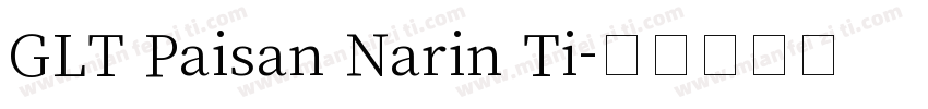 GLT Paisan Narin Ti字体转换